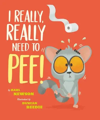 Karl Newson - I Really, Really Need to Pee!, Inbunden. Tillgänglighet: Lägg i varukorg