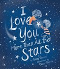 I Love You More Than All the Stars