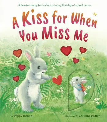 Poppy Bishop - A Kiss for When You Miss Me, Inbunden. Tillgänglighet: Lägg i varukorg