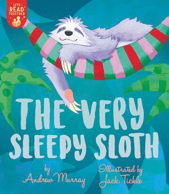 Andrew Murray - The Very Sleepy Sloth, Häftad. Tillgänglighet: Tillfälligt slut