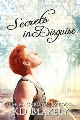 K. D. Blakely - Secrets in Disguise, Häftad
