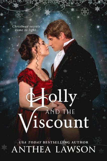 Anthea Lawson - Holly and the Viscount, E-bok