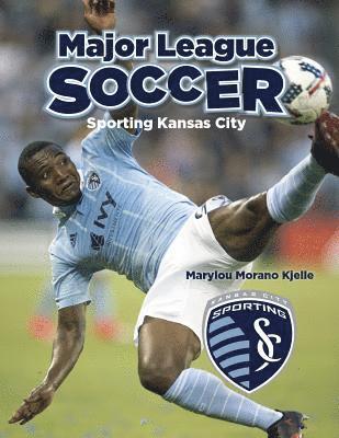Marylou Morano Kjelle - Sporting Kansas City, Inbunden