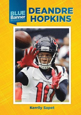 Kerrily Sapet - Deandre Hopkins, Inbunden