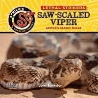 John Bankston - Saw-Scaled Viper: Africa's Deadly Snake, Inbunden. Tillgänglighet: Lägg i varukorg