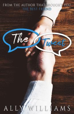 Ally Williams - The Tweet, Häftad