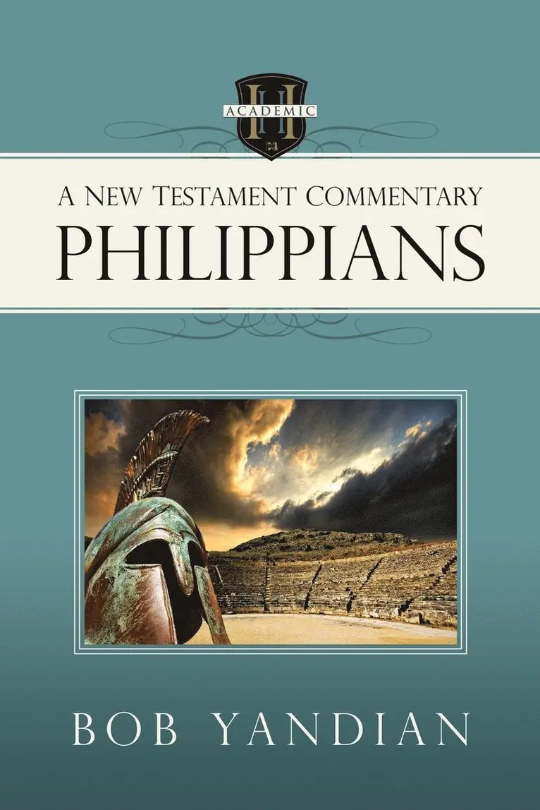 Bob Yandian - Philippians: A New Testament Commentary, Häftad. Tillgänglighet: Lägg i varukorg