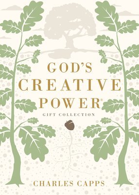 Charles Capps - God's Creative Power Gift Edition, Inbunden