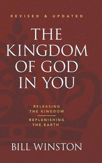 The Kingdom of God in You Revised and Updated