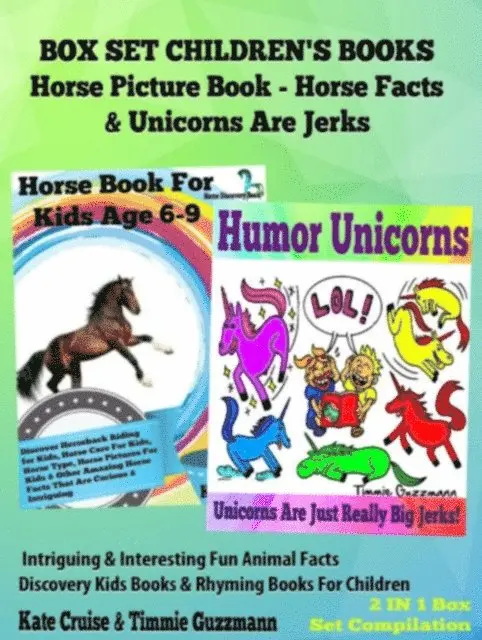 Kate Cruise - Box Set Children's Books: Horse Picture Book - Horse Facts & Unicorns Are Jerks: 2 In 1 Box Set Animal Books For Kids, E-bok. Tillgänglighet: Lägg i varukorg