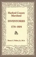 Henry Peden - Harford County, Maryland Inventories, 1774-1804, Häftad. Tillgänglighet: Lägg i varukorg