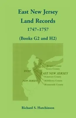 Richard S Hutchinson - East New Jersey Land Records, 1747-1757 (Books G2 and H2), Häftad. Tillgänglighet: Lägg i varukorg