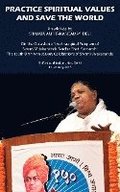 Practice Spiritual Values And Save The World: Delhi Speech