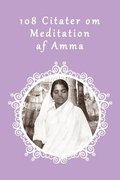 108 Citater om Meditation af Amma