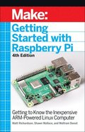 Getting Started with Raspberry Pi, 4e