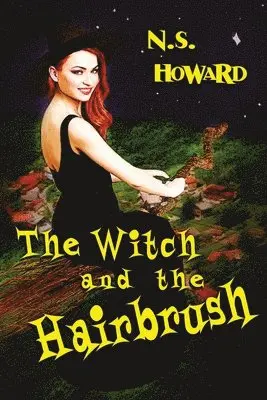 N S Howard - Witch and the Hairbrush, Häftad. Tillgänglighet: Lägg i varukorg