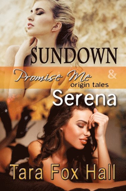 Tara Fox Hall - Sundown & Serena, E-bok