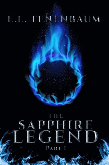 E. L. Tenenbaum - Sapphire Legend Part 1, E-bok
