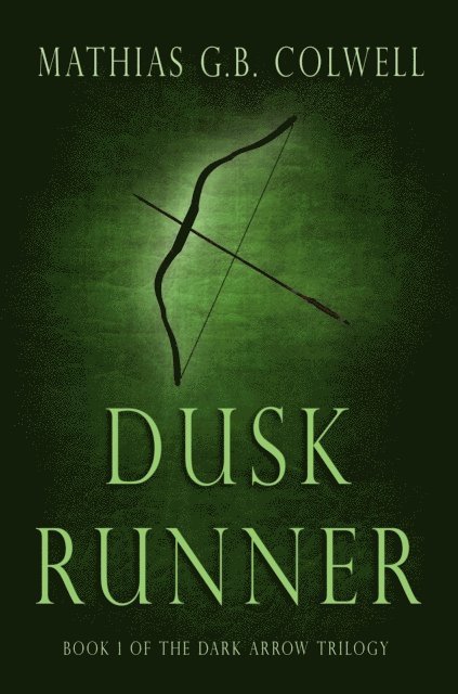 Mathias G. B. Colwell - Dusk Runner, E-bok