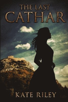 Kate Riley - Last Cathar, Häftad