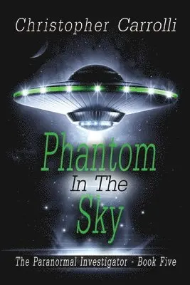 Christopher Carrolli - Phantom in the Sky, Häftad. Tillgänglighet: Lägg i varukorg