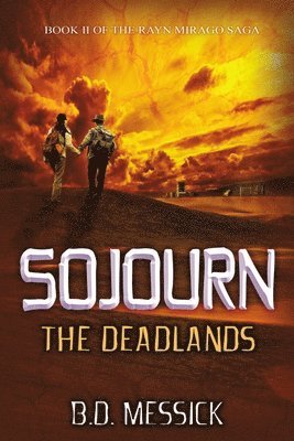 B D Messick - Sojourn, Häftad