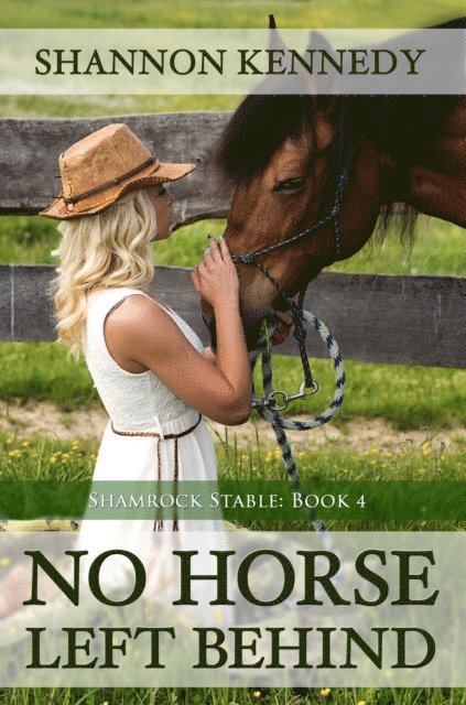 Shannon Kennedy - No Horse Left Behind, E-bok