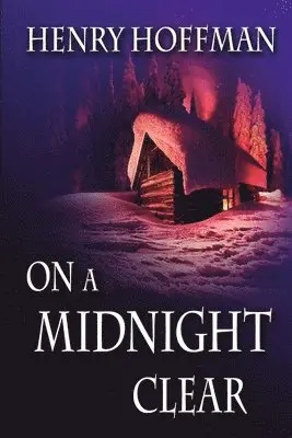Henry Hoffman - On A Midnight Clear, Häftad. Tillgänglighet: Lägg i varukorg