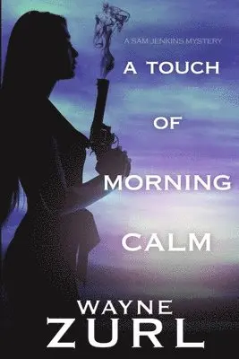 Wayne Zurl - Touch of Morning Calm, Häftad. Tillgänglighet: Lägg i varukorg