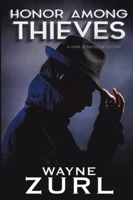 Wayne Zurl - Honor Among Thieves, Häftad. Tillgänglighet: Lägg i varukorg