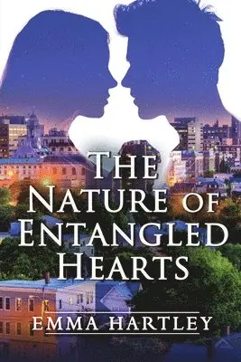 Emma Hartley - Nature of Entangled Hearts, Häftad. Tillgänglighet: Lägg i varukorg