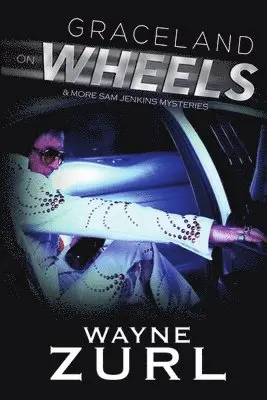 Wayne Zurl - Graceland on Wheels, Häftad. Tillgänglighet: Lägg i varukorg