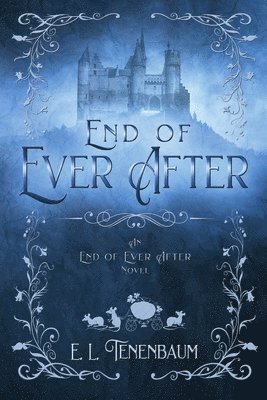 E L Tenenbaum - End of Ever After, Häftad
