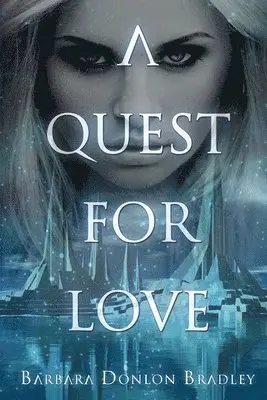 Barbara Donlon Bradley - Quest for Love, Häftad. Tillgänglighet: Lägg i varukorg