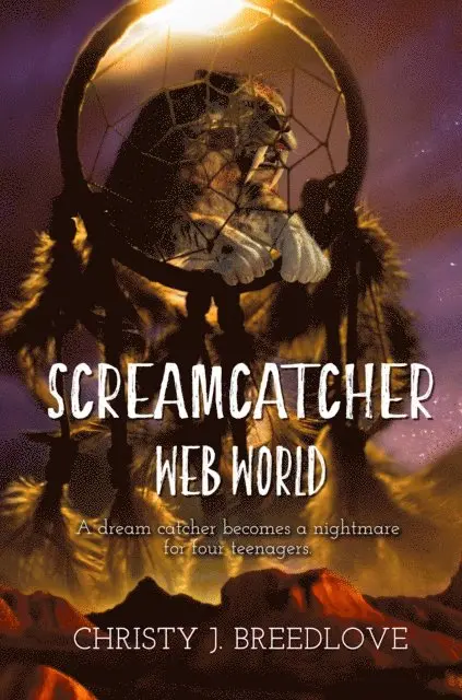 Christy J. Breedlove - Screamcatcher: Web World, E-bok. Tillgänglighet: Lägg i varukorg
