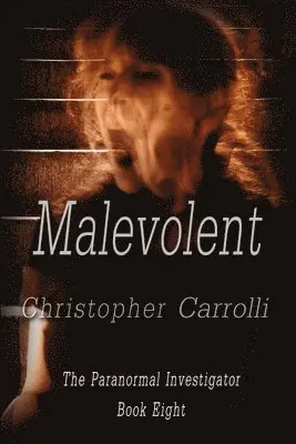 Christopher Carrolli - Malevolent, Häftad. Tillgänglighet: Lägg i varukorg