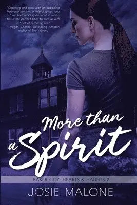 Josie Malone - More Than a Spirit, Häftad. Tillgänglighet: Lägg i varukorg
