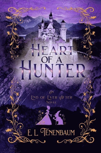 E. L. Tenenbaum - Heart of A Hunter: A Snow White Retelling, E-bok. Tillgänglighet: Lägg i varukorg