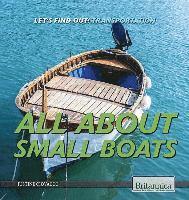 Justine Ciovacco - All about Small Boats, Inbunden. Tillgänglighet: Lägg i varukorg