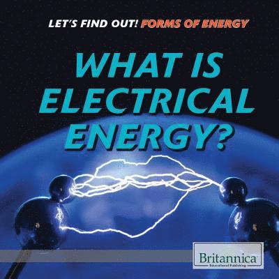 Joe Greek - What Is Electrical Energy?, Inbunden