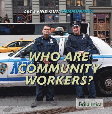 Judy Monroe Peterson - Who Are Community Workers?, Häftad