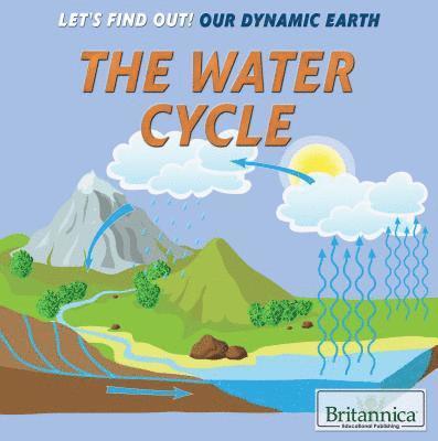 Kristina Lyn Heitkamp - The Water Cycle, Inbunden. Tillgänglighet: Lägg i varukorg