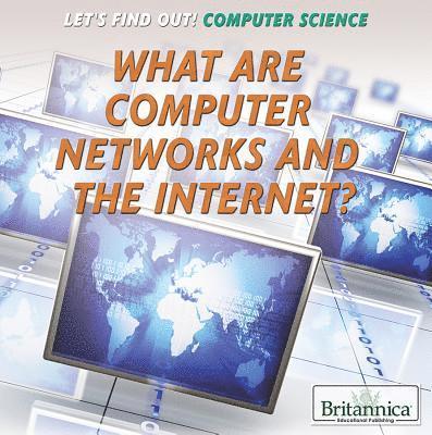 Jennifer Reed - What Are Computer Networks and the Internet?, Inbunden. Tillgänglighet: Lägg i varukorg