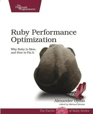 Alexander Dymo - Ruby Performance Optimization, Häftad. Tillgänglighet: Lägg i varukorg