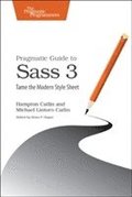 Pragmatic Guide to Sass 3