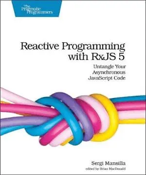 Sergi Mansilla - Reactive Programming with RxJS, Häftad. Tillgänglighet: Lägg i varukorg