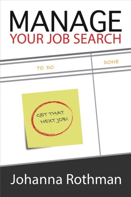 Johanna Rothman - Manage Your Job Search, E-bok
