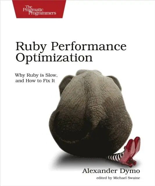 Alexander Dymo - Ruby Performance Optimization, E-bok. Tillgänglighet: Lägg i varukorg