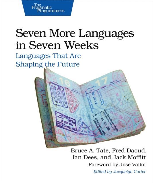 Jack Moffitt, Frederic Daoud, Ian Dees, Bruce Tate - Seven More Languages in Seven Weeks, E-bok