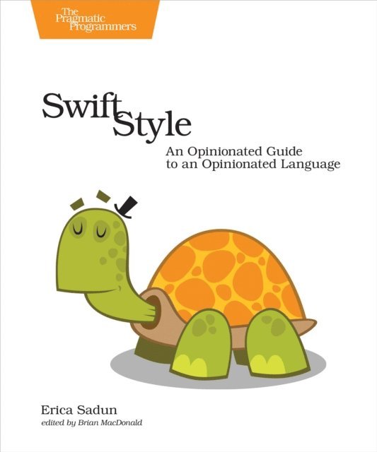 Erica Sadun - Swift Style, E-bok. Tillgänglighet: Lägg i varukorg